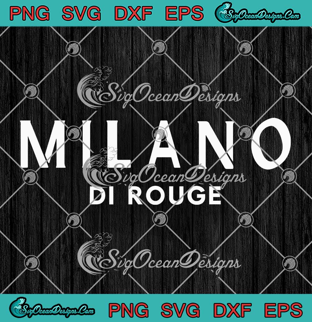 Milano Di Rouge SVG - Milano Di Rouge Logo SVG PNG EPS DXF PDF, Cricut File