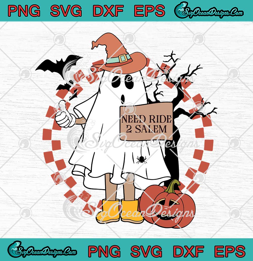 Need Ride 2 Salem Spooky Halloween SVG - Hitchhiking Ghost SVG PNG EPS ...