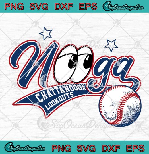 Nooga Chattanooga Lookouts State SVG - Funny Nooga Baseball SVG PNG EPS DXF PDF, Cricut File