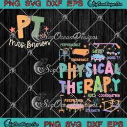 Physical Therapy Custom Name SVG - Scope Of Practice SVG - Physical Therapist SVG PNG EPS DXF PDF, Cricut File