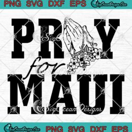 Pray For Maui Wildfire Relief Retro SVG - Hawaii Strong Maui Strong SVG PNG EPS DXF PDF, Cricut File