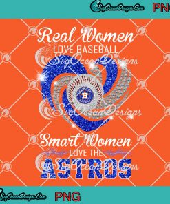 Design real women love Football smart women love the astros shirt