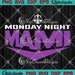 Rhea Ripley Monday Night Mami SVG - Trendy Rhea Ripley Wrestling WWE SVG PNG EPS DXF PDF, Cricut File