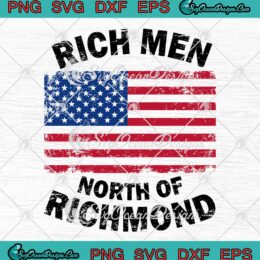 Rich Men North Of Richmond SVG - American Flag Oliver Anthony SVG PNG EPS DXF PDF, Cricut File