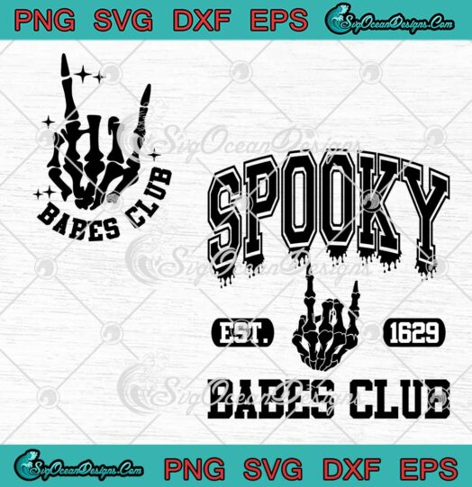 Spooky Babes Club Retro SVG - Halloween Skeleton Hand SVG PNG EPS DXF PDF, Cricut File