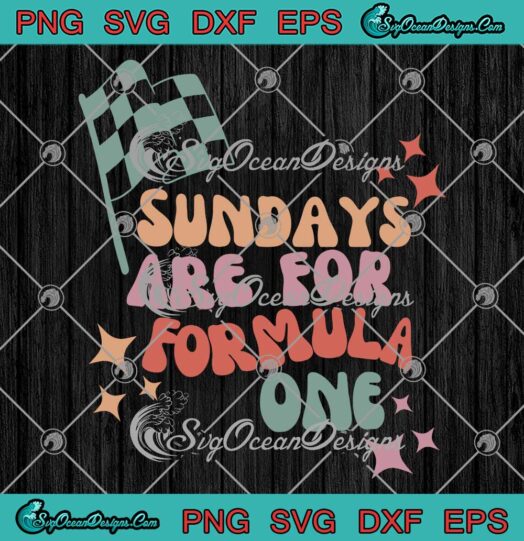 Sundays Are For Formula One SVG - Funny Racing Car SVG - Formula 1 Gift SVG PNG EPS DXF PDF, Cricut File