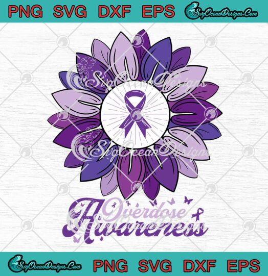 Sunflower Overdose Awareness SVG - Purple Ribbon Overdose Awareness Month SVG PNG EPS DXF PDF, Cricut File