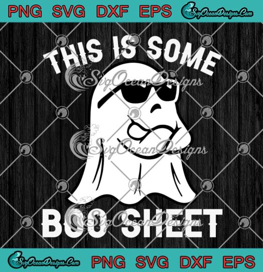 This Is Some Boo Sheet Halloween SVG - Funny Retro Boo Ghost SVG PNG EPS DXF PDF, Cricut File