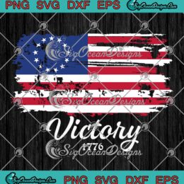 Victory 1776 4th Of July SVG - Betsy Ross Flag Symbolism American SVG PNG EPS DXF PDF, Cricut File