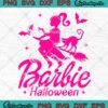 Barbie Halloween Barbie Witch SVG - Magic Barbie Spooky Halloween SVG PNG EPS DXF PDF, Cricut File