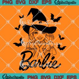 Barbie Witch Barbie Girl Halloween SVG - Spooky Barbie Halloween 2023 SVG PNG EPS DXF PDF, Cricut File