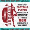 ootball Mom SVG- Behind Every Football Play Who Belivers In Himself Is A Football Mom Who Believed In Him Firsr SVG PNG EPS DXF PDF, Cricut File