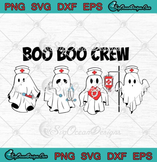 Boo Boo Crew Cute Spooky Nurse SVG - Funny Nursing Halloween SVG PNG EPS DXF PDF, Cricut File