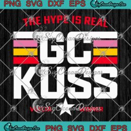 GC Kuss Sepp Kuss 2023 SVG - The Hype Is Real SVG - GC Kuss Vuelta Winner SVG PNG EPS DXF PDF, Cricut File
