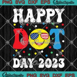 Happy Dot Day 2023 SVG - International Dot Day Kids Youth Boys SVG PNG EPS DXF PDF, Cricut File