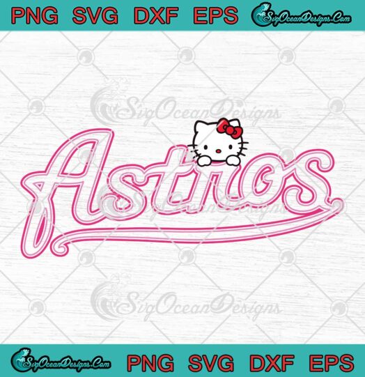 Hello Kitty Houston Astros SVG - Hello Kitty Girls MLB Baseball SVG PNG EPS DXF PDF, Cricut File