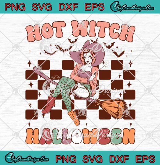 Hot Witch Halloween Groovy Retro SVG - Spooky Season Halloween SVG PNG EPS DXF PDF, Cricut File