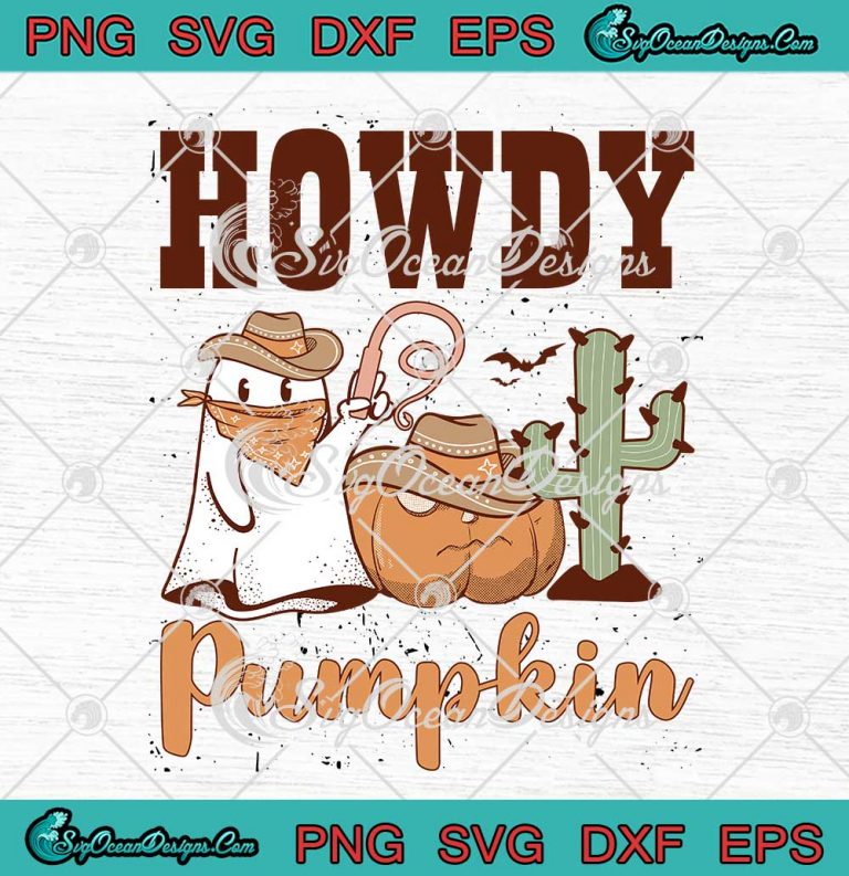 Howdy Pumpkin Western Halloween SVG - Retro Cowboy Ghost Spooky Season SVG PNG EPS DXF PDF, Cricut File
