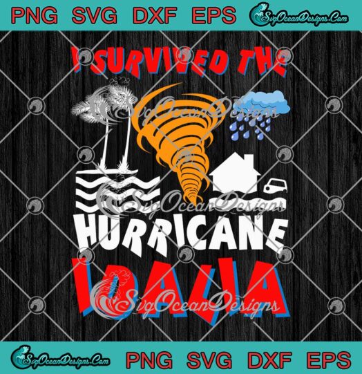 I Survived The Hurricane Idalia SVG - 2023 Trendy Hurricane Idalia Survivor SVG PNG EPS DXF PDF, Cricut File