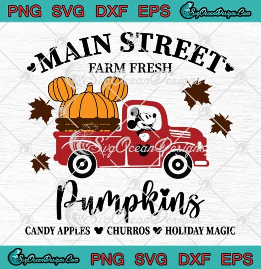 Main Street Farm Fresh Mickey SVG - Pumpkins Halloween Thanksgiving SVG PNG EPS DXF PDF, Cricut File