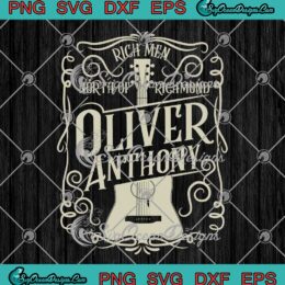 Oliver Anthony Guitar Vintage SVG - Rich Men North Of Richmond SVG PNG EPS DXF PDF, Cricut File