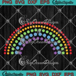 Polka Dots Rainbow Dot Day SVG - Happy International Dot Day SVG PNG EPS DXF PDF, Cricut File