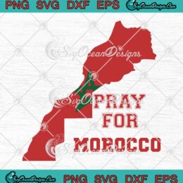 Pray For Morocco Vintage SVG - Morocco Map SVG - Morocco Earthquake SVG PNG EPS DXF PDF, Cricut File