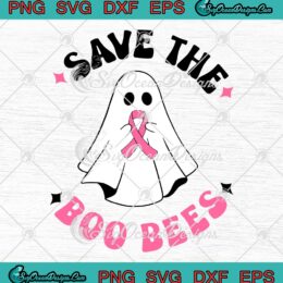 Save The Boo Bees Boo Ghost SVG - Breast Cancer Awareness Halloween SVG PNG EPS DXF PDF, Cricut File