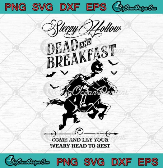 Sleepy Hollow Dead And Breakfast SVG - Disney Halloween Horror Movie SVG PNG EPS DXF PDF, Cricut File
