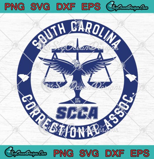 South Carolina Correctional Association SVG - SCCA Est. 1979 SVG PNG EPS DXF PDF, Cricut File