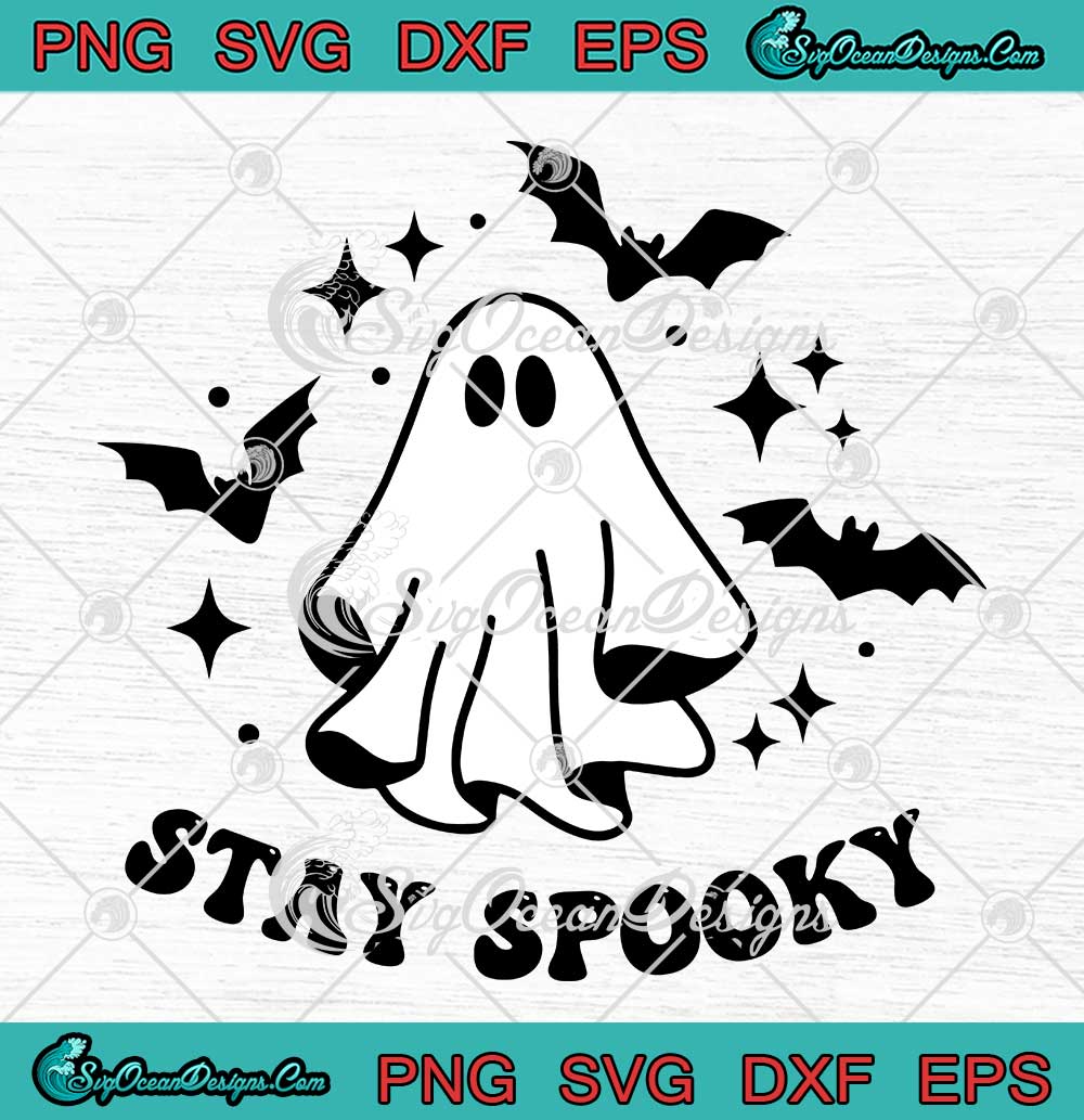 Stay Spooky Boo Ghost Bats Retro SVG - Spooky Season Halloween Quote ...
