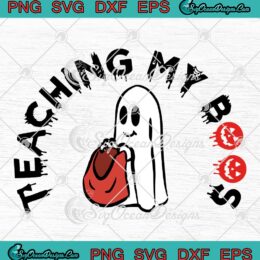 Teaching My Boos Halloween Retro SVG - Ghost Funny Teacher Halloween SVG PNG EPS DXF PDF, Cricut File