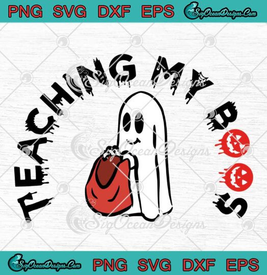 Teaching My Boos Halloween Retro SVG - Ghost Funny Teacher Halloween SVG PNG EPS DXF PDF, Cricut File