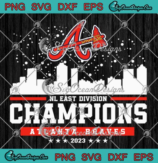 Vintage Atlanta Braves 2023 SVG - NL East Division Champions SVG PNG EPS DXF PDF, Cricut File
