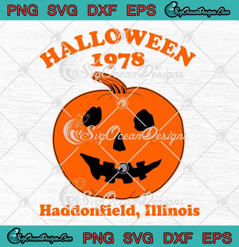 Vintage Pumpkin Halloween 1978 SVG - Haddonfield Illinois SVG - Retro