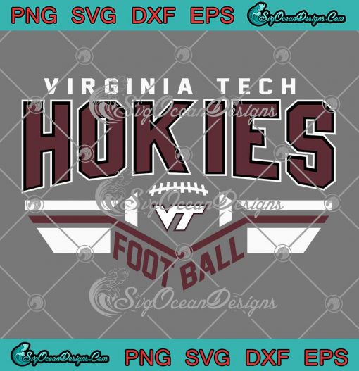 Virginia Tech Hokies Football SVG - Virginia Tech Hokies Logo SVG PNG EPS DXF PDF, Cricut File