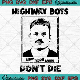 Zach Bryan Highway Boys Don't Die SVG - Zach Bryan Mug Shot Trendy SVG PNG EPS DXF PDF, Cricut File