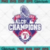 2023 Baseball ALCS Champions SVG - Texas Rangers MLB 2023 SVG PNG EPS DXF PDF, Cricut File