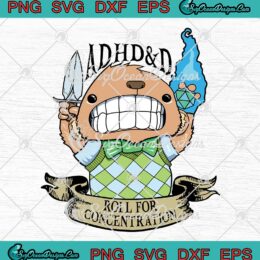 ADHD&D Roll For Concentration SVG - Dungeons And Dragons SVG PNG EPS DXF PDF, Cricut File