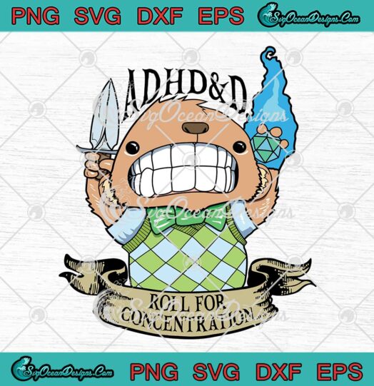 ADHD&D Roll For Concentration SVG - Dungeons And Dragons SVG PNG EPS DXF PDF, Cricut File