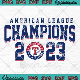 American League Champions 2023 SVG - Texas Rangers World Series 2023 SVG PNG EPS DXF PDF, Cricut File