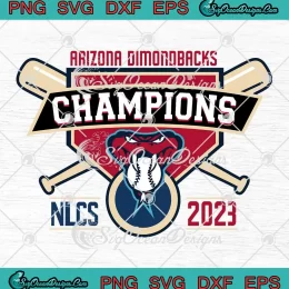 Arizona Diamondbacks Champions SVG - NLCS World Series Champions 2023 SVG PNG EPS DXF PDF, Cricut File