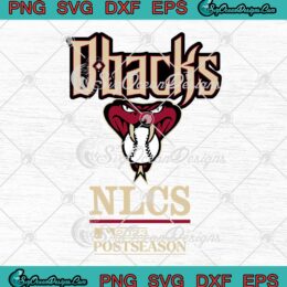 Arizona Diamondbacks D-Backs SVG - NLCS Postseason 2023 SVG PNG EPS DXF PDF, Cricut File