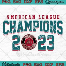 Arizona Diamondbacks SVG PNG - World Series 2023 SVG - American League Champions 2023 SVG PNG EPS DXF PDF, Cricut File