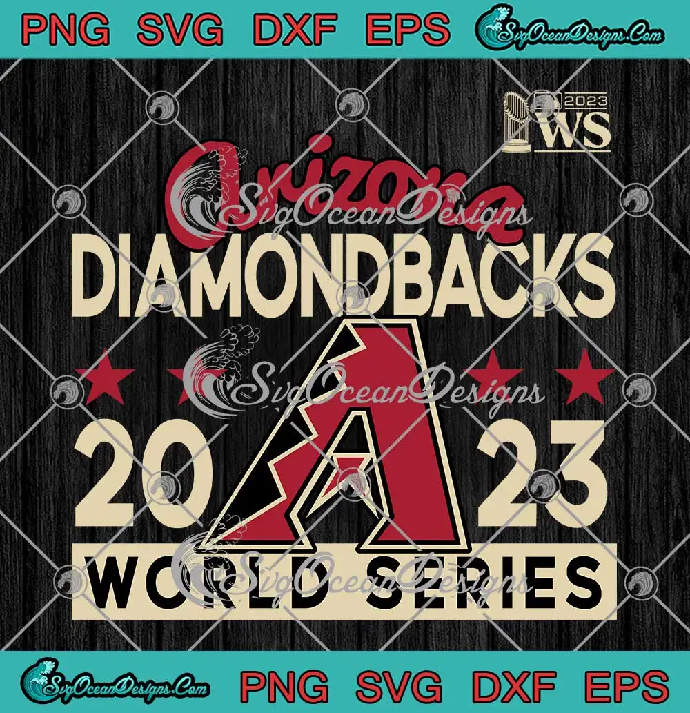 Arizona Diamondbacks World Series SVG - MLB Arizona Diamondbacks 2023 ...