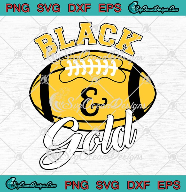 Black And Gold Football Game Day SVG - Costume Gift For Football Lovers SVG PNG EPS DXF PDF, Cricut File