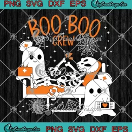 Boo Boo Crew Halloween Nurse SVG - Pediatric Nurse SVG - Or Nurse Essential SVG PNG EPS DXF PDF, Cricut File