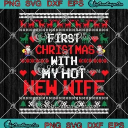 First Christmas With My Hot New Wife SVG - Christmas Couple Gifts SVG PNG EPS DXF PDF, Cricut File