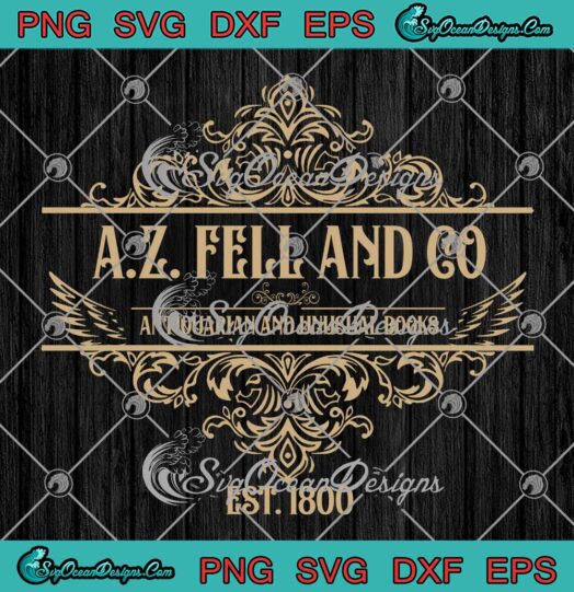Good Omens A.Z Fell And Co SVG, Antiquarian And Unusual Books SVG PNG EPS DXF PDF, Cricut File