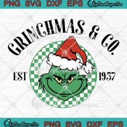 Grinchmas And Co Est 1957 Checkered SVG - Grinch Santa Christmas SVG PNG EPS DXF PDF, Cricut File